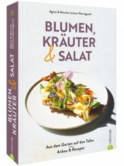 Bester Verkauf ❤️ Bücher & Hörbücher Christian Blumen, Kräuter Und Salat | Aus Dem Garten Auf Den Teller: Anbau & Rezepte Günstig Kaufen 🎉