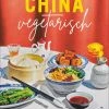 Schlussverkauf 🥰 Bücher & Hörbücher Christian China Vegetarisch | 65 Authentische Lieblingsgerichte Von Shanghai Bis... Günstig Kaufen 🤩 -Günstiges Creano Geschäft christian china vegetarisch 65 authentische lieblingsgerichte von shanghai bis
