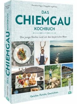 Schlussverkauf 🎁 Bücher & Hörbücher Christian Das Chiemgau-Kochbuch | Die Junge Küche Rund Um Das Bayerische Meer.... Günstig Kaufen 🎉