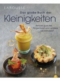 Neu ✔️ Bücher & Hörbücher Christian Das Große Buch Der Kleinigkeiten | Amuse Gueules, Fingerfood Und Andere... Günstig Kaufen 🔔