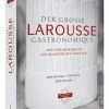 Auslauf 🥰 Bücher & Hörbücher Christian Der Große Larousse Gastronomique. Das Internationale Standardwerk Für Küche,... Günstig Kaufen 🤩