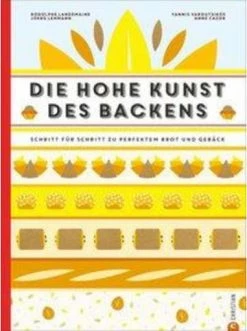 Blitzangebot 🥰 Bücher & Hörbücher Christian Die Hohe Kunst Des Backens | Schritt Für Schritt Zu Perfektem Brot Und Gebäck Günstig Kaufen ⌛