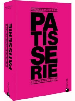 Großhandel 😉 Bücher & Hörbücher Christian Die Hohe Schule Der Patisserie Günstig Kaufen ⭐