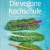 Schlussverkauf 🔔 Bücher & Hörbücher Christian Die Vegane Kochschule | Küchenpraxis · Warenkunde · 200 Rezepte Günstig Kaufen 👏 -Günstiges Creano Geschäft christian die vegane kochschule kuchenpraxis warenkunde 200 rezepte