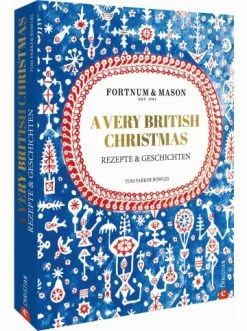 Rabatt 🌟 Bücher & Hörbücher Christian Fortnum & Mason: A Very British 🎄 Christmas | Rezepte & Geschichten Günstig Kaufen 😉