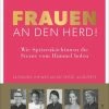 Auslauf ✨ Bücher & Hörbücher Christian Frauen An Den Herd! Wie Spitzenköchinnen Die Sterne Vom Himmel Holen | 24... Günstig Kaufen 🔥