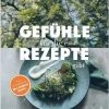 Angebote 🔥 Bücher & Hörbücher Christian Gefühle, Für Die Es Rezepte Gibt | 48 Gefühle - 48 Rezepte - 4 Jahreszeiten.... Günstig Kaufen ⌛ -Günstiges Creano Geschäft christian gefuhle fur die es rezepte gibt 48 gefuhle 48 rezepte 4 jahreszeiten