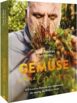 Neu 🤩 Bücher & Hörbücher Christian Gemüse Ohne Grenzen | 100 Kreative Rezepte Vom Sternekoch, Der Auszog, Die... Günstig Kaufen 😉