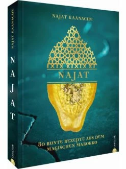 Budget 🎉 Bücher & Hörbücher Christian Najat | 80 Bunte Rezepte & Geschichten Aus Dem Magischen Marokko Günstig Kaufen 🎁