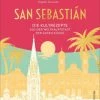 Blitzangebot 🤩 Bücher & Hörbücher Christian San Sebastián | Die Kultrezepte Aus Der Welthauptstadt Der Guten Küche Günstig Kaufen 🔥