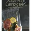 Großhandel 🌟 Bücher & Hörbücher Christian Sous-Vide & Dampfgaren | 100 Rezepte Für Vollen Geschmack Günstig Kaufen 🤩 -Günstiges Creano Geschäft christian sous vide and dampfgaren 100 rezepte fur vollen geschmack