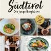 Angebote 🔥 Bücher & Hörbücher Christian Südtirol: Die Junge Bergküche | Rezepte, Porträts & Geschichten. Tradition... Günstig Kaufen 🎉 -Günstiges Creano Geschäft christian sudtirol die junge bergkuche rezepte portrats and geschichten tradition