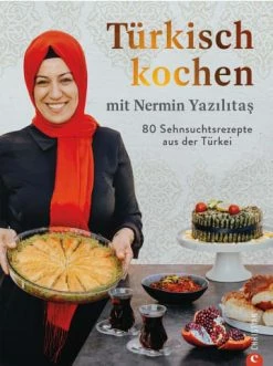 Am billigsten 🤩 Bücher & Hörbücher Christian Türkisch Kochen Mit Nermin Yazilitas | 80 Sehnsuchtsrezepte Aus Der Türkei Günstig Kaufen 😉