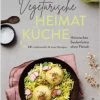 Coupon 🎁 Bücher & Hörbücher Christian Vegetarische Heimatküche | Heimisches Seelenfutter Ohne Fleisch. 60... Günstig Kaufen 🛒 1 Coupon 🎁 Bücher & Hörbücher Christian Vegetarische Heimatküche | Heimisches Seelenfutter Ohne Fleisch. 60... Günstig Kaufen 🛒 -Günstiges Creano Geschäft christian vegetarische heimatkuche heimisches seelenfutter ohne fleisch 60