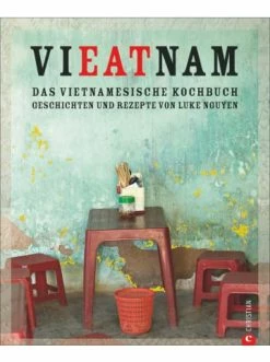 Budget 🎁 Bücher & Hörbücher Christian Vieatnam - Das Vietnamesische Kochbuch | Geschichten Und Rezepte Von Luke Nguyen Günstig Kaufen 🛒